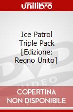Ice Patrol Triple Pack [Edizione: Regno Unito] dvd