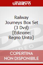 Railway Journeys Box Set (3 Dvd) [Edizione: Regno Unito] dvd