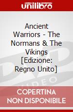 Ancient Warriors - The Normans & The Vikings [Edizione: Regno Unito] dvd