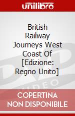 British Railway Journeys West Coast Of [Edizione: Regno Unito] dvd