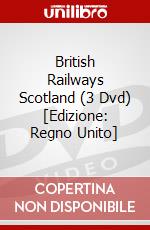 British Railways Scotland (3 Dvd) [Edizione: Regno Unito] dvd