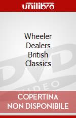 Wheeler Dealers British Classics dvd