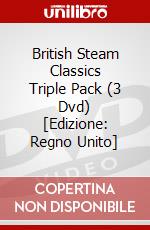 British Steam Classics  Triple Pack (3 Dvd) [Edizione: Regno Unito] dvd