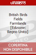 British Birds Fields Farmlands [Edizione: Regno Unito] dvd