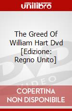 The Greed Of William Hart Dvd [Edizione: Regno Unito] dvd