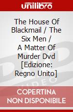 The House Of Blackmail / The Six Men / A Matter Of Murder Dvd [Edizione: Regno Unito] dvd
