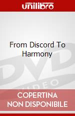 From Discord To Harmony dvd