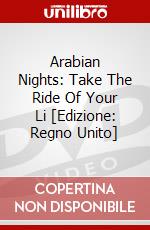 Arabian Nights: Take The Ride Of Your Li [Edizione: Regno Unito] dvd