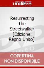 Resurrecting The Streetwalker [Edizione: Regno Unito] dvd