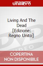 Living And The Dead [Edizione: Regno Unito] dvd