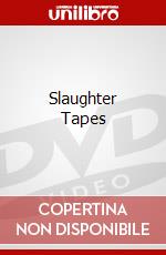 Slaughter Tapes dvd