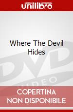 Where The Devil Hides [Edizione: Regno Unito] dvd