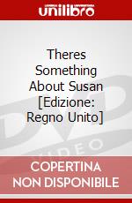 Theres Something About Susan [Edizione: Regno Unito] dvd