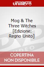 Mog & The Three Witches [Edizione: Regno Unito] dvd