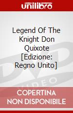 Legend Of The Knight Don Quixote [Edizione: Regno Unito] dvd