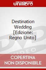 Destination Wedding [Edizione: Regno Unito] dvd