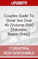 Couples Guide To Great Sex Over 40 (Volume One) [Edizione: Regno Unito] dvd