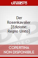 Der Rosenkavalier [Edizione: Regno Unito] dvd