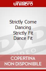Strictly Come Dancing Strictly Fit Dance Fit dvd