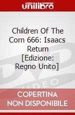 Children Of The Corn 666: Isaacs Return [Edizione: Regno Unito] dvd