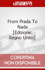 From Prada To Nada [Edizione: Regno Unito] dvd