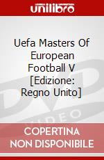 Uefa Masters Of European Football V [Edizione: Regno Unito] dvd
