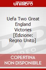 Uefa Two Great England Victories [Edizione: Regno Unito] dvd