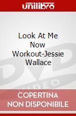 Look At Me Now Workout-Jessie Wallace dvd