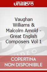 Vaughan Williams & Malcolm Arnold - Great English Composers Vol 1 dvd