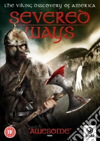 Severed Ways - The Norse Discovery Of America [Edizione: Regno Unito] dvd
