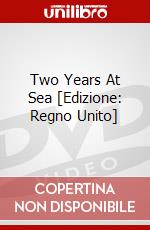Two Years At Sea [Edizione: Regno Unito] dvd