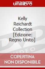 Kelly Reichardt Collection [Edizione: Regno Unito] dvd