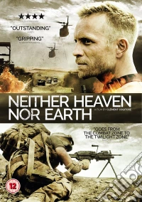 Neither Heaven Nor Earth dvd