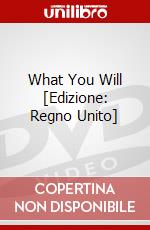 What You Will [Edizione: Regno Unito] dvd