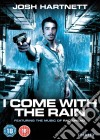 I Come With The Rain [Edizione: Regno Unito] dvd