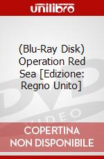 (Blu-Ray Disk) Operation Red Sea [Edizione: Regno Unito] film in dvd