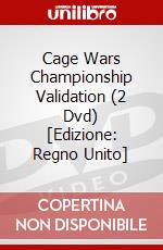 Cage Wars Championship Validation (2 Dvd) [Edizione: Regno Unito] dvd