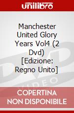 Manchester United Glory Years Vol4 (2 Dvd) [Edizione: Regno Unito] dvd
