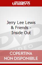 Jerry Lee Lewis & Friends - Inside Out dvd