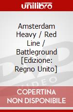 Amsterdam Heavy / Red Line / Battleground [Edizione: Regno Unito] dvd
