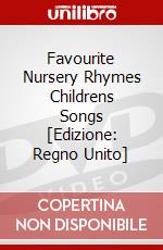 Favourite Nursery Rhymes  Childrens Songs [Edizione: Regno Unito] dvd