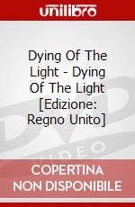 Dying Of The Light - Dying Of The Light [Edizione: Regno Unito] dvd