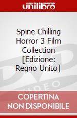 Spine Chilling Horror 3 Film Collection [Edizione: Regno Unito] dvd