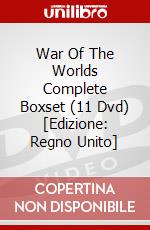 War Of The Worlds Complete Boxset (11 Dvd) [Edizione: Regno Unito] film in dvd di Revelation