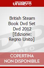 British Steam Book  Dvd Set Dvd 2012 [Edizione: Regno Unito] dvd