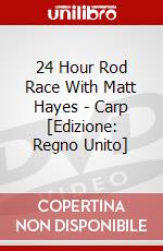 24 Hour Rod Race With Matt Hayes - Carp [Edizione: Regno Unito] dvd