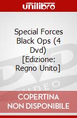 Special Forces Black Ops (4 Dvd) [Edizione: Regno Unito] dvd