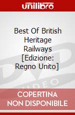 Best Of British Heritage Railways [Edizione: Regno Unito] dvd