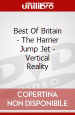 Best Of Britain - The Harrier Jump Jet - Vertical Reality dvd