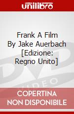 Frank A Film By Jake Auerbach [Edizione: Regno Unito] dvd